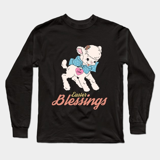 Easter Blessings - Cute Easter lamb Long Sleeve T-Shirt by ARTSYVIBES111